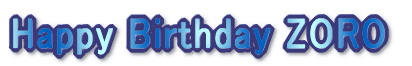 Happy Birthday ZORO 